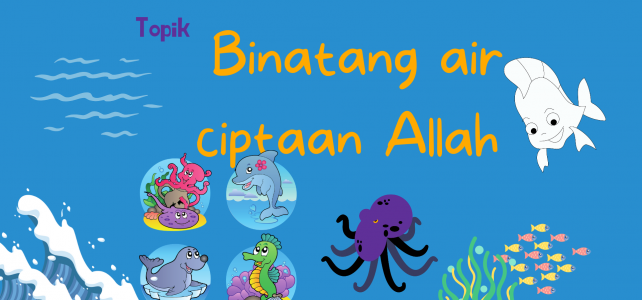 Jurnal Tema Binatang #Pekan 5 Jurnal Tema Binatang #Pekan 5