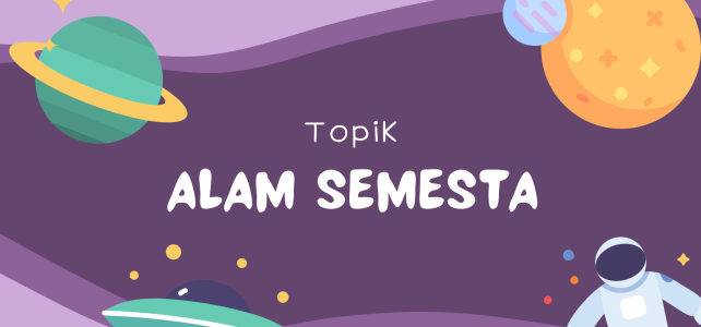 Jurnal Pembelajaran Topik Alam Semesta