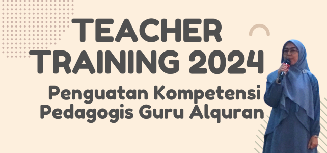 Guru-guru BAQ PAUD Islam Hidayatullah Mengikuti Teacher Training 2024, Penguatan Kompetensi Pedagogis Guru Alquran